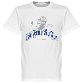 We Fear No Foe Millwall Tee